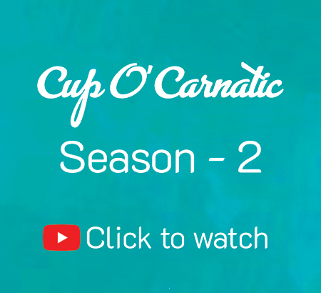 Cup O’ Carnatic Season 2